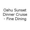Oahu Sunset Dinner Cruise - Fine Dining in Honolulu-Oahu, HI